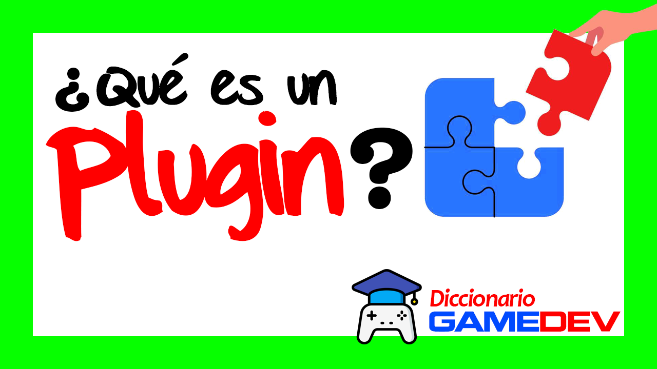 ¿Qué son los Plugin en videojuegos?