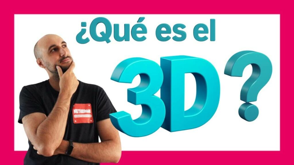 ¿Qué es el 3D?